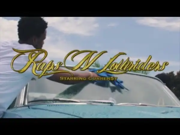 Video: Curren$y - Raps N Lowriders [Documentary]